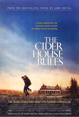 苹果酒屋法则 The Cider House Rules海报