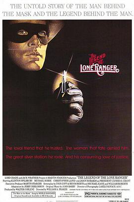 游侠传奇 The Legend of the Lone Ranger海报