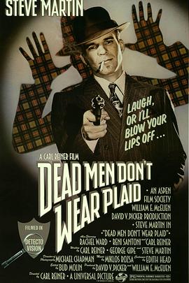 大侦探对大明星 Dead Men Don't Wear Plaid海报