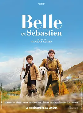 灵犬雪莉 Belle et Sébastien海报