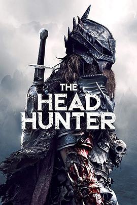 猎头武士 The Head Hunter海报