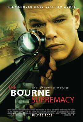谍影重重2 The Bourne Supremacy海报