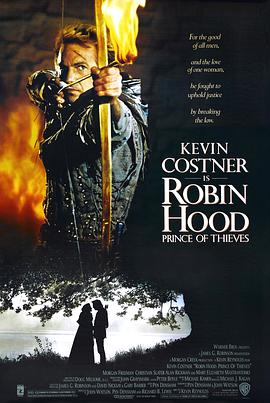 侠盗王子罗宾汉 Robin Hood: Prince of Thieves海报