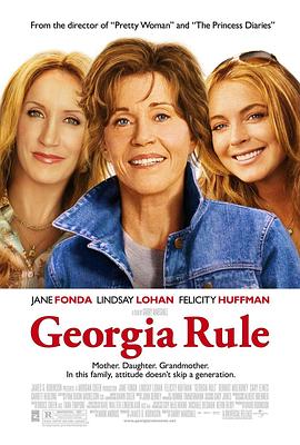 乔治亚法则 Georgia Rule海报