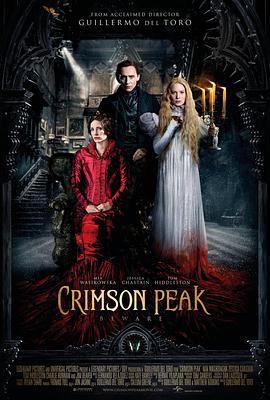 猩红山峰 Crimson Peak海报