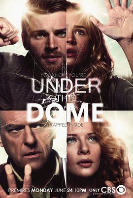 穹顶之下 第二季 Under the Dome Season 2海报