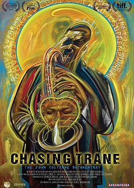 追寻柯川 Chasing Trane: The John Coltrane Documentary海报