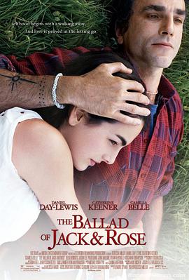 杰克和露丝的情歌 The Ballad of Jack and Rose海报