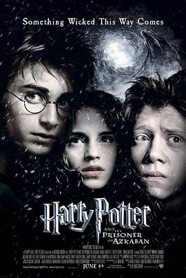 哈利·波特与阿兹卡班的囚徒 Harry Potter and the Prisoner of Azkaban海报