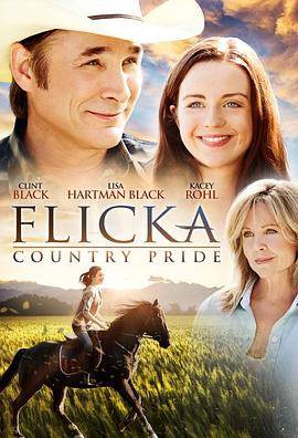 弗利卡3 Flicka: Country Pride海报