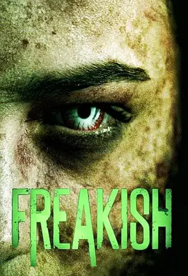 畸变 第二季 Freakish Season 2海报