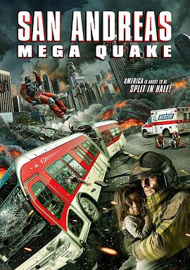 圣安地列斯超强地震 San Andreas Mega Quake海报