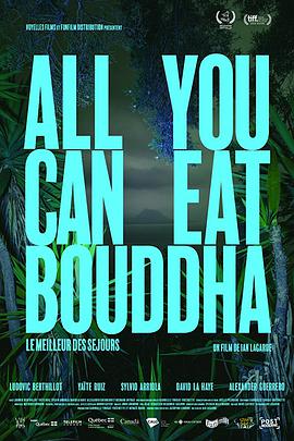 看见什么吃什么 All You Can Eat Buddha海报