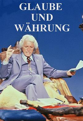 吉恩·斯科特博士 Glaube und Währung - Dr. Gene Scott, Fernsehprediger海报