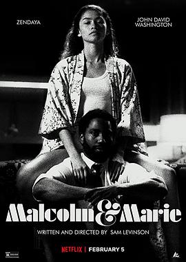 马尔科姆与玛丽 Malcolm & Marie海报