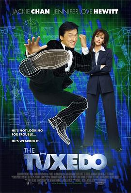神奇燕尾服 The Tuxedo海报
