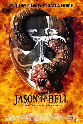 十三号星期五9 Jason Goes to Hell: The Final Friday海报
