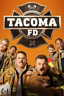 塔科马消防队 第二季 Tacoma FD Season 2海报