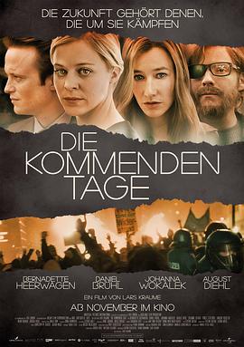 为时不远 Die kommenden Tage海报