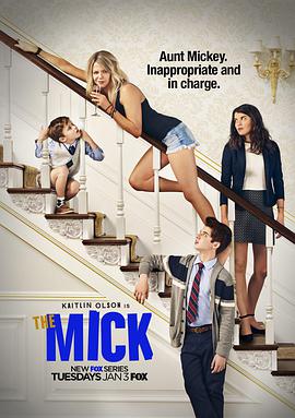 衰女翻身 第一季 The Mick Season 1海报