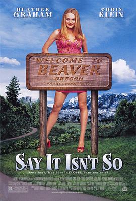 芭乐鸳鸯 Say It Isn't So海报
