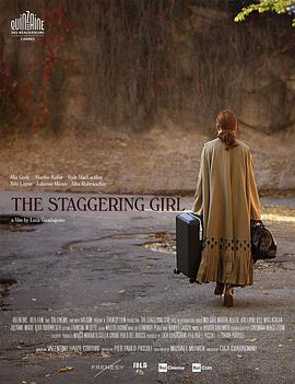 踉跄女孩 The Staggering Girl海报