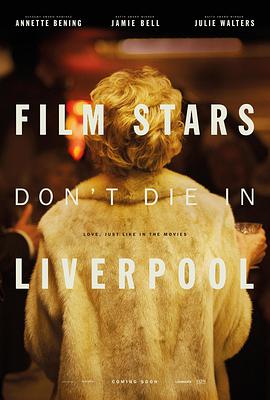 影星永驻利物浦 Film Stars Don't Die in Liverpool海报