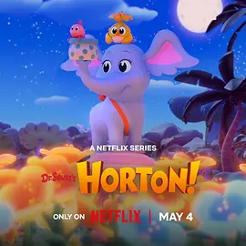 苏斯博士：大象霍顿的小小冒险 第2季 Dr. Seuss’s Horton! Season 2海报