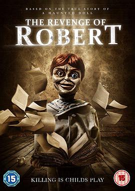 罗伯特玩偶的复仇 The Revenge of Robert the Doll海报