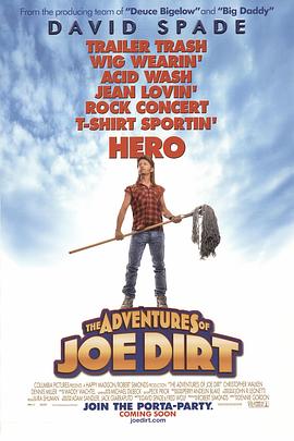 乔迪尔特历险记 Joe Dirt海报