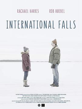 国际瀑布城 International Falls海报