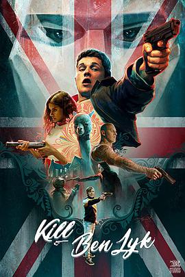 杀死本·莱克 Kill Ben Lyk海报