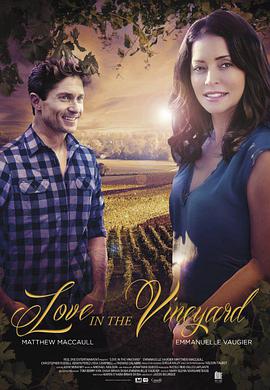 爱在葡萄园 Love in the Vineyard海报