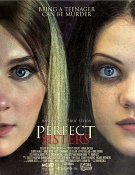 姐妹煞 Perfect Sisters海报