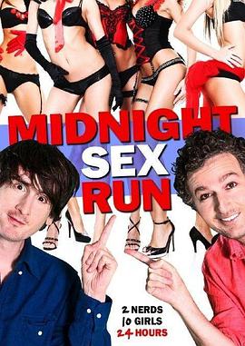午夜性运行 Midnight Sex Run海报