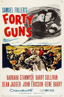 四十支枪 Forty Guns海报