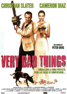 坏东西 Very Bad Things海报