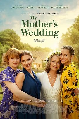 我母亲的婚礼 My Mother's Wedding海报