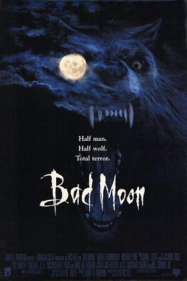 鬼哭神嚎 Bad Moon海报