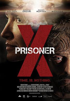 时空罪犯 Prisoner X海报