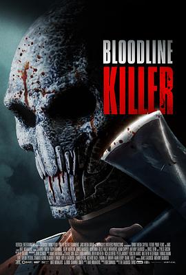 血统杀人魔 Bloodline Killer海报
