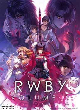 红白黑黄 第五季 RWBY Season 5海报