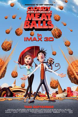 天降美食 Cloudy with a Chance of Meatballs海报