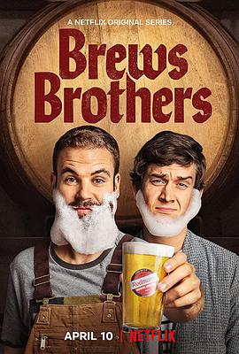 酿酒兄弟 Brews Brothers海报