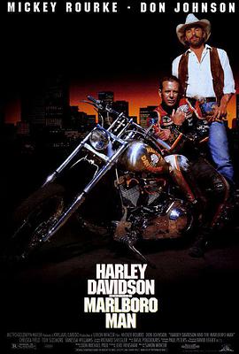 铁汉狂奔 Harley Davidson and the Marlboro Man海报