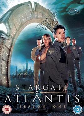 星际之门：亚特兰蒂斯 第一季 Stargate: Atlantis Season 1海报