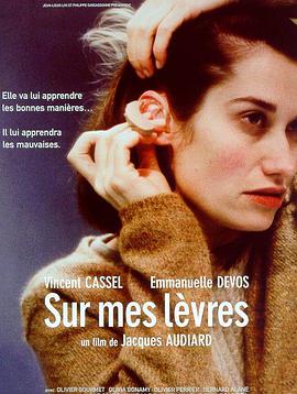 唇语惊魂 Sur mes lèvres海报