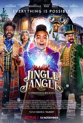 铃儿响叮当 Jingle Jangle: A Christmas Journey海报