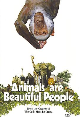 可爱的动物 Animals Are Beautiful People海报