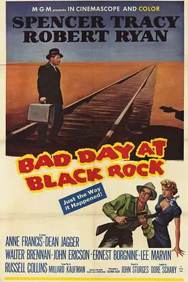 黑岩喋血记 Bad Day at Black Rock海报